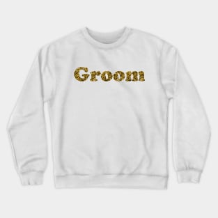 groom Crewneck Sweatshirt